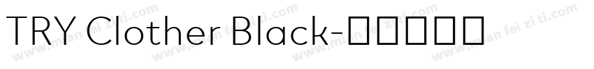 TRY Clother Black字体转换